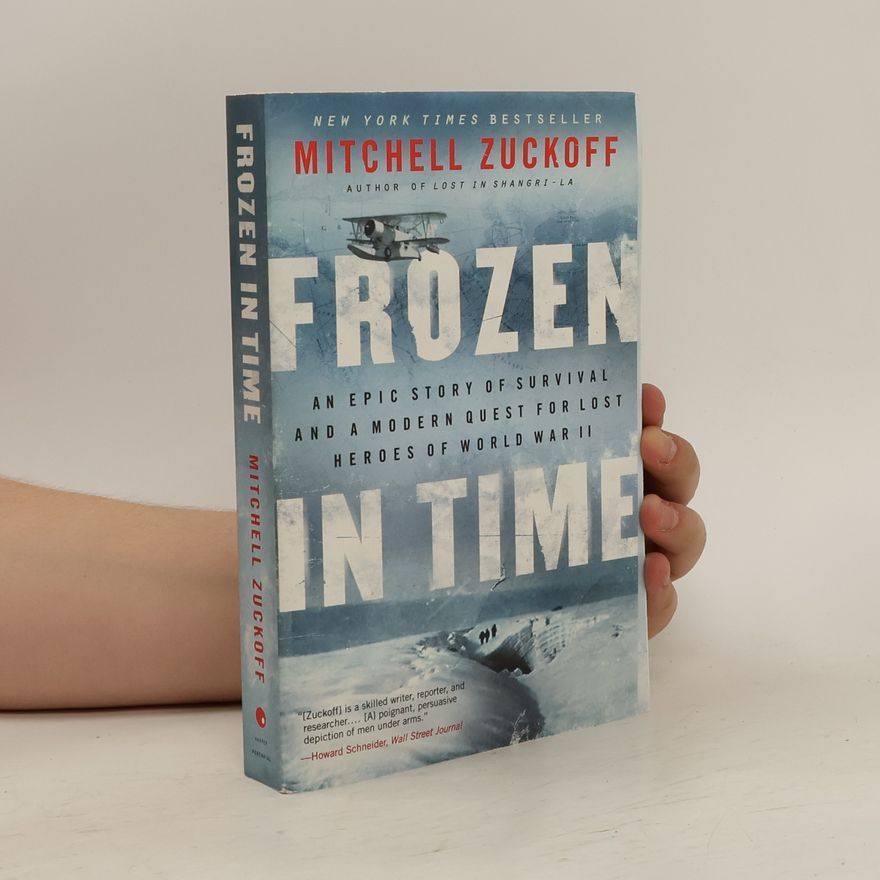 Mitchell Zuckoff Frozen in Time