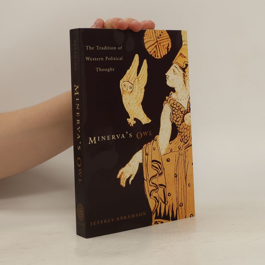 Jeffrey B Abramson Minerva's Owl
