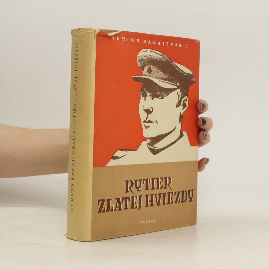 Semen Petrovič Babajevskij Rytier Zlatej hviezdy