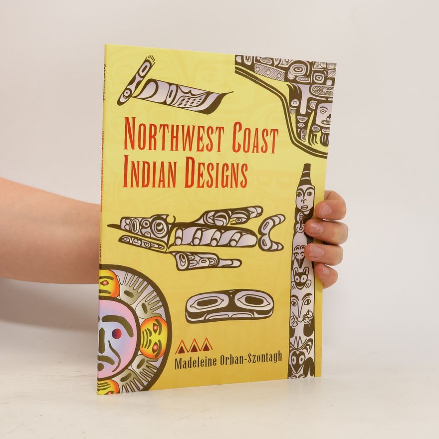 Madeleine Orban-Szontagh Northwest Coast Indian Designs