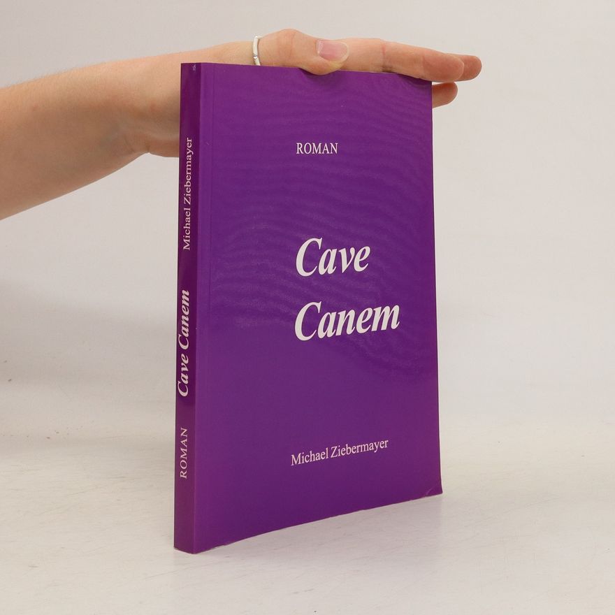 Michael Ziebermayer Cave Canem