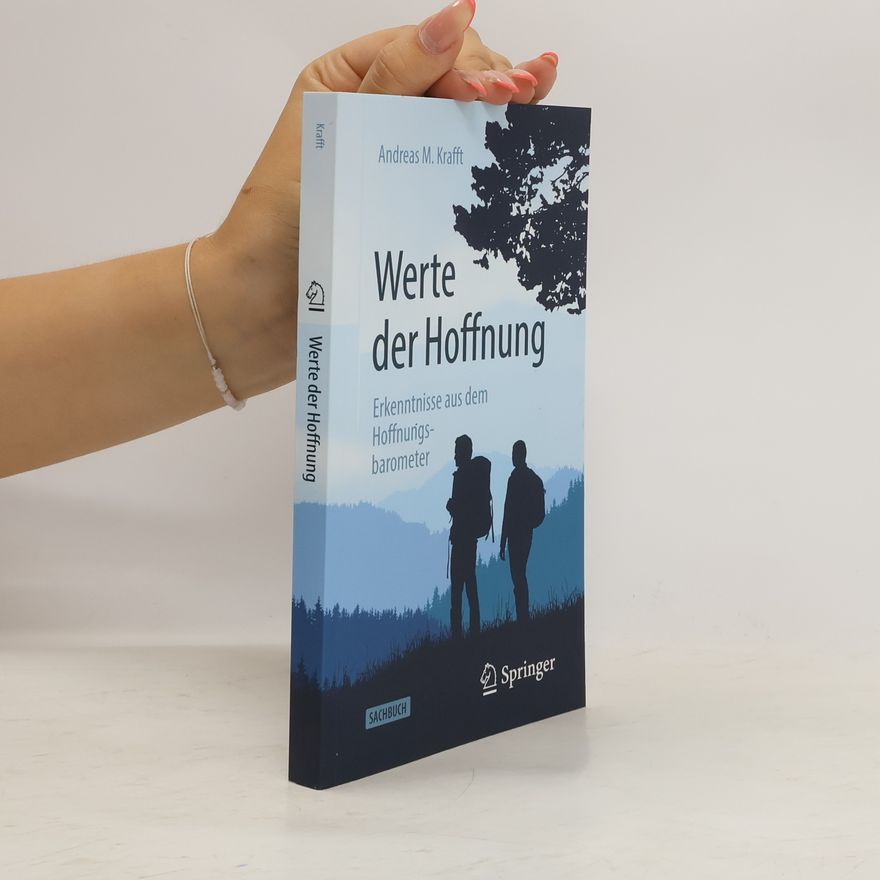 Andreas Michael Krafft Werte der Hoffnung
