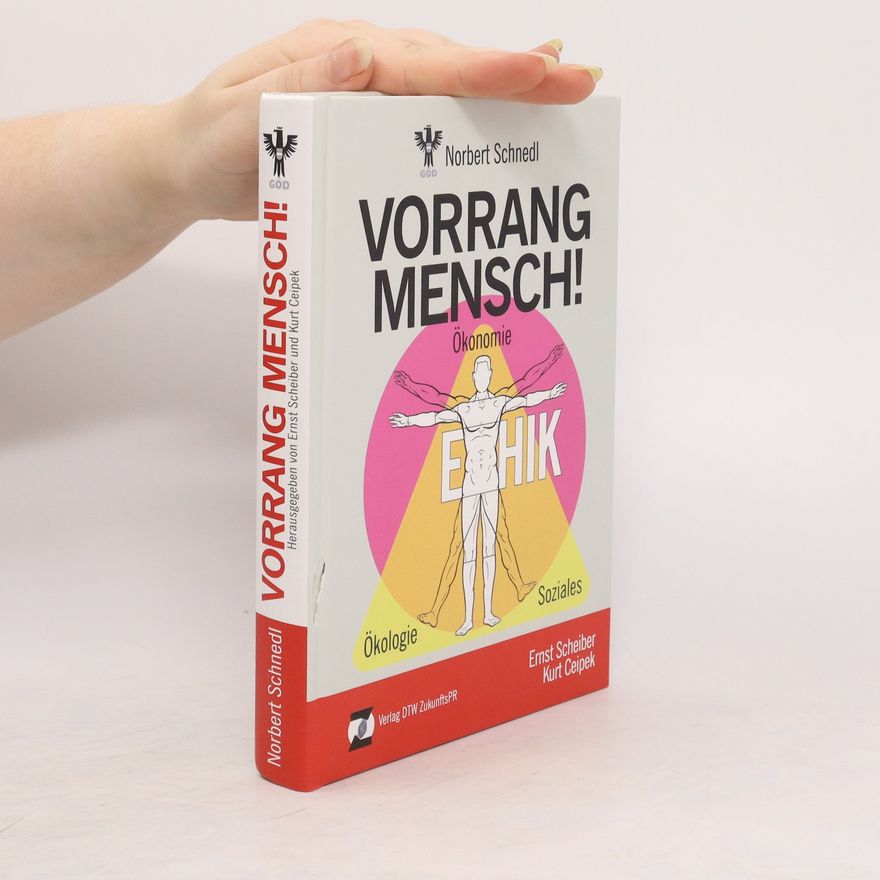 Kurt Ceipek Vorrang Mensch!