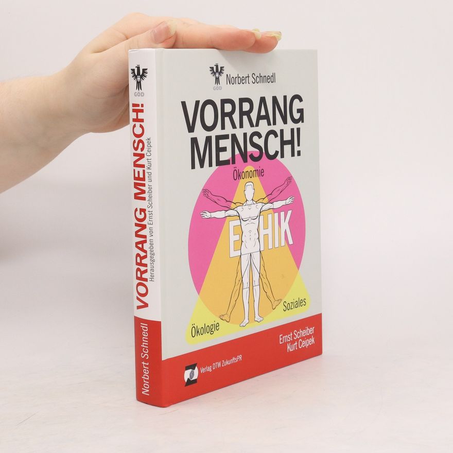 Norbert Schnedl Vorrang Mensch!