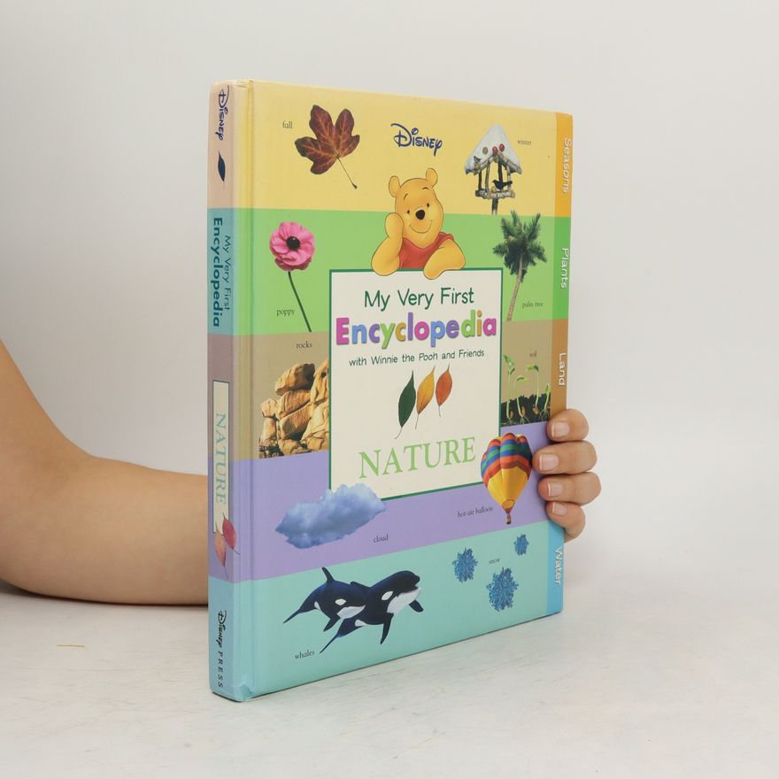Disney Book Group My Very First Encylopedia with Winnie the Pooh and Friends. Nature