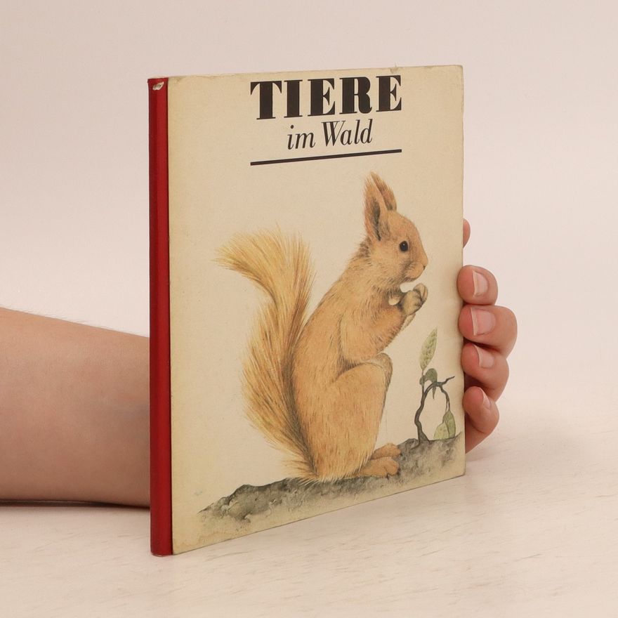 Heinz Helge Schulze Tiere im Wald