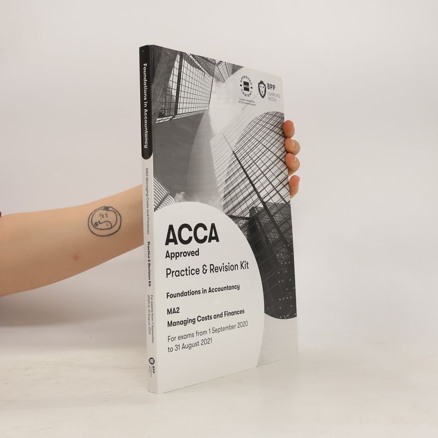 Kolektiv autorů ACCA. Approved. Practice & Revision Kit. Foundations in Accountancy