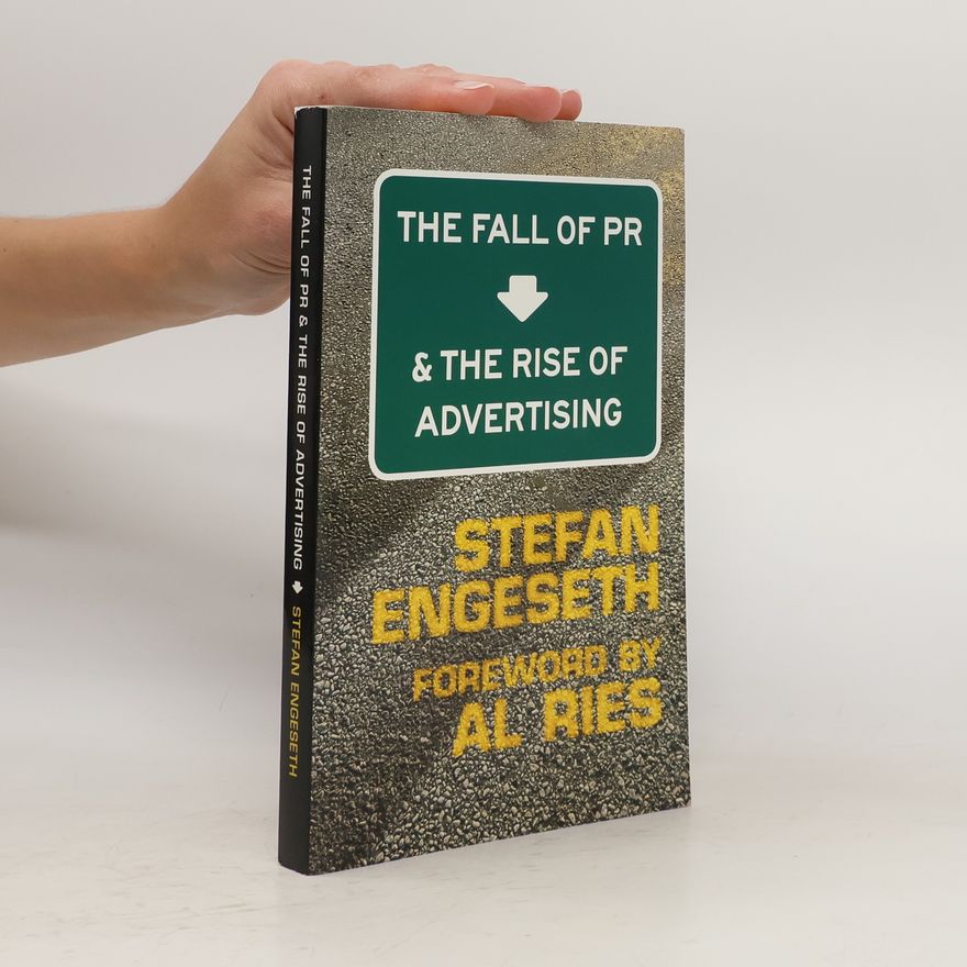 Stefan Engeseth The fall of PR and rise of advertising