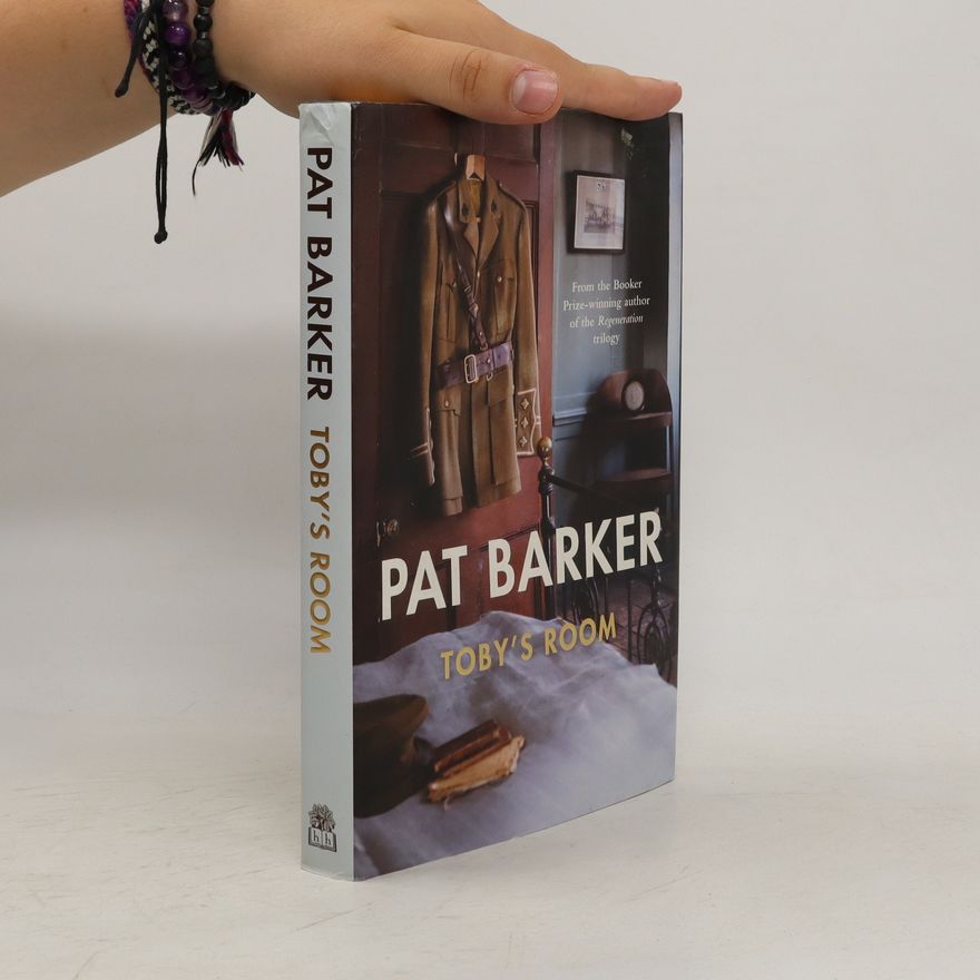 Pat Barker Toby's Room