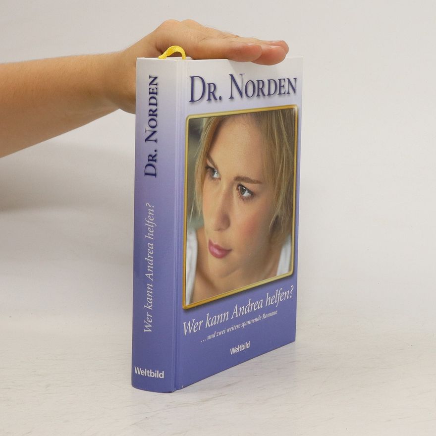 Dr. Norden Wer kann Andrea helfen?