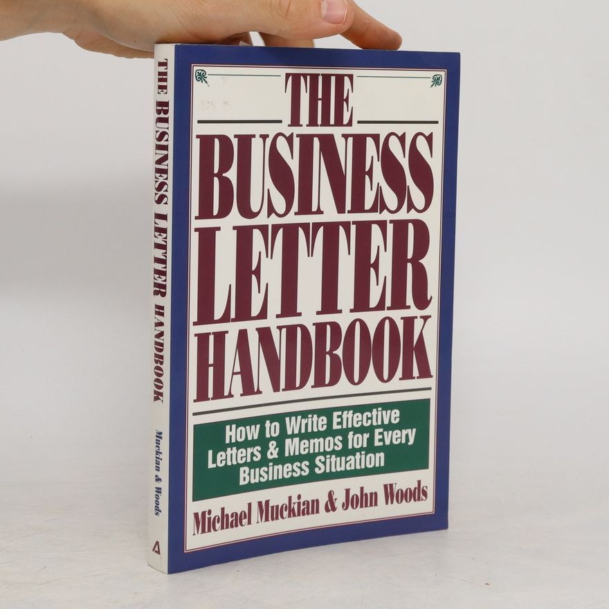 Michael Muckian The Business Letter Handbook