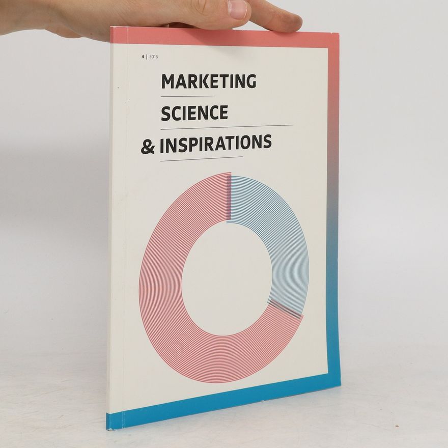 Autorenkollektiv Marketing, Science & Inspirations 4/2016