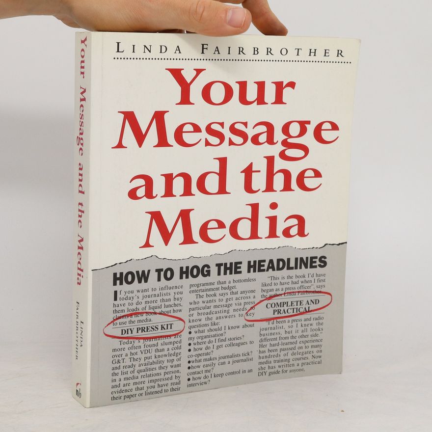 Linda Fairbrother Your Message and the Media