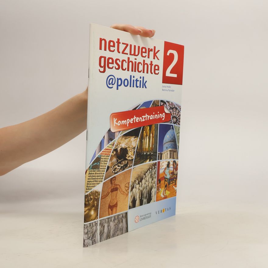 Autorenkollektiv Netzwerk Geschichte @politik 2. Kompetenztraining
