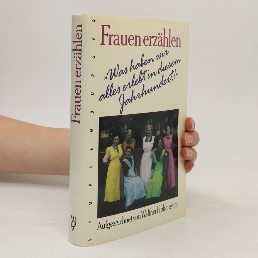 Walther Hohenester Frauen erzählen