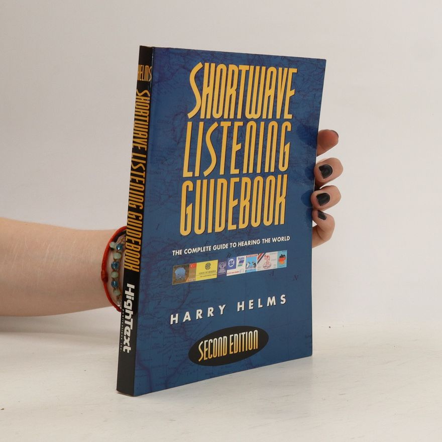 Harry L. Helms Shortwave Listening Guidebook