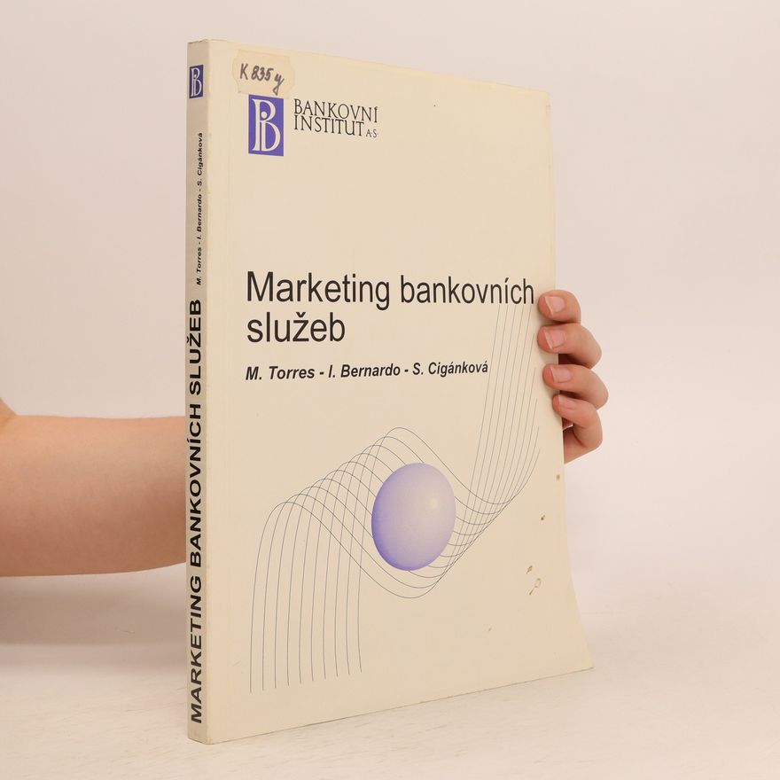 I. Bernardo Marketing bankovních služeb