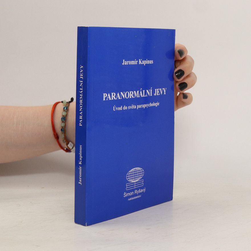 Jaromír Kapinus Paranormální jevy