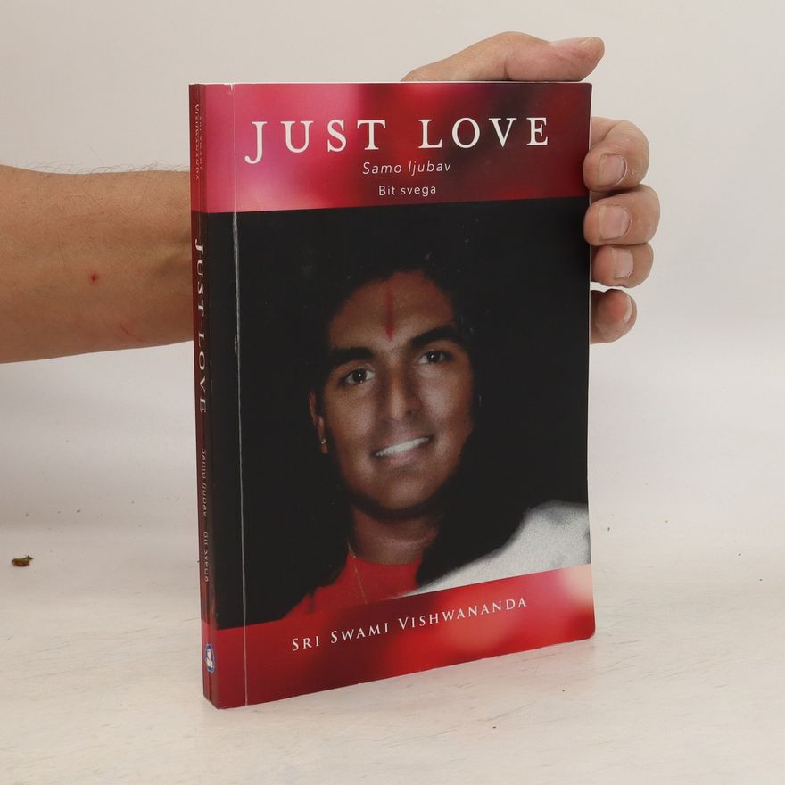 Sri Swami Vishwananda Just Love