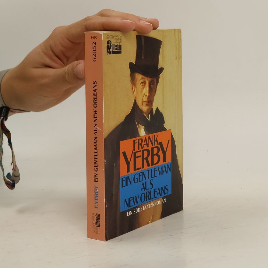 Frank Yerby Ein Gentleman aus New Orleans