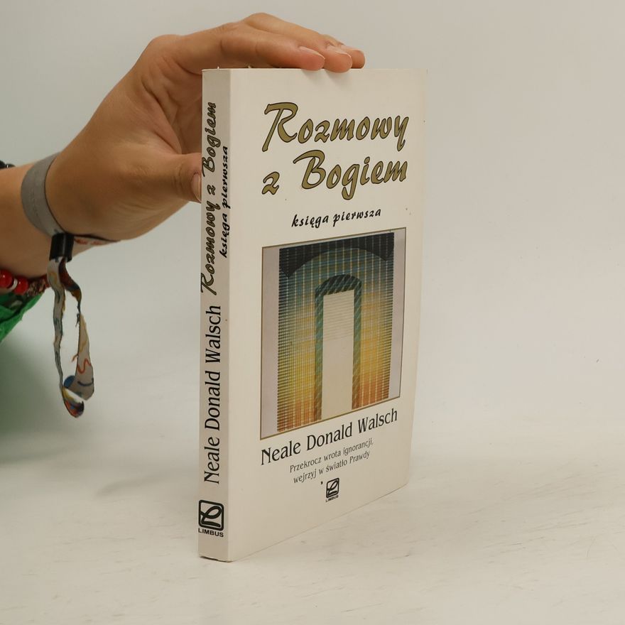 Neale Donald Walsch Rozmowy z Bogiem