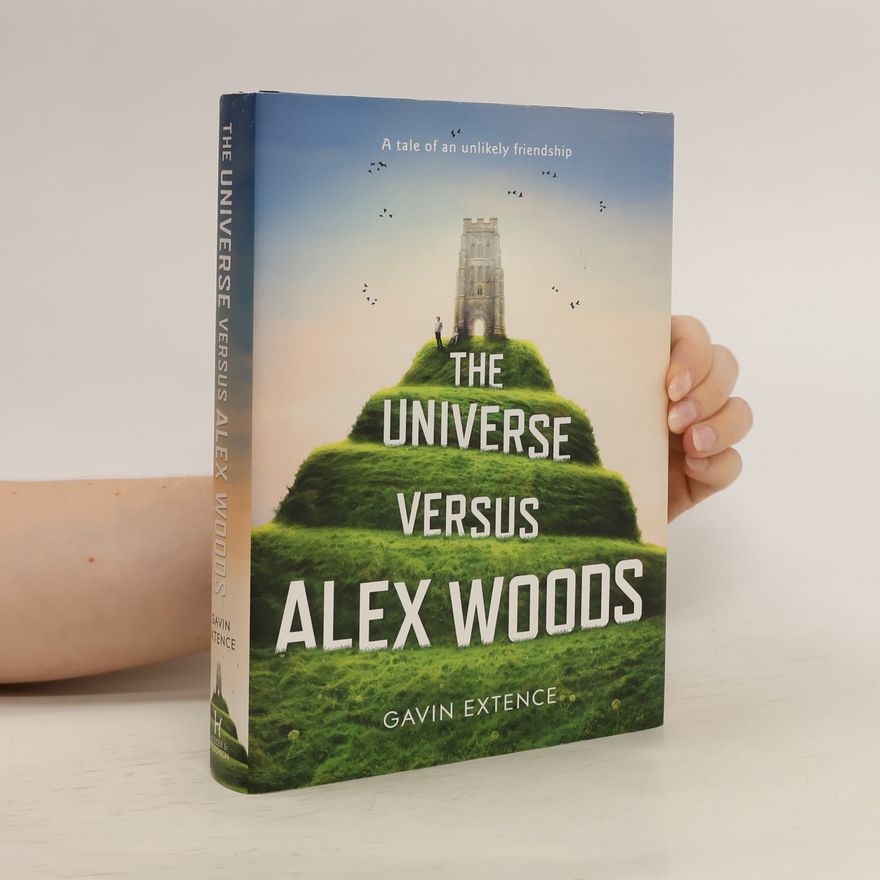 Gavin Extence The Universe Versus Alex Woods