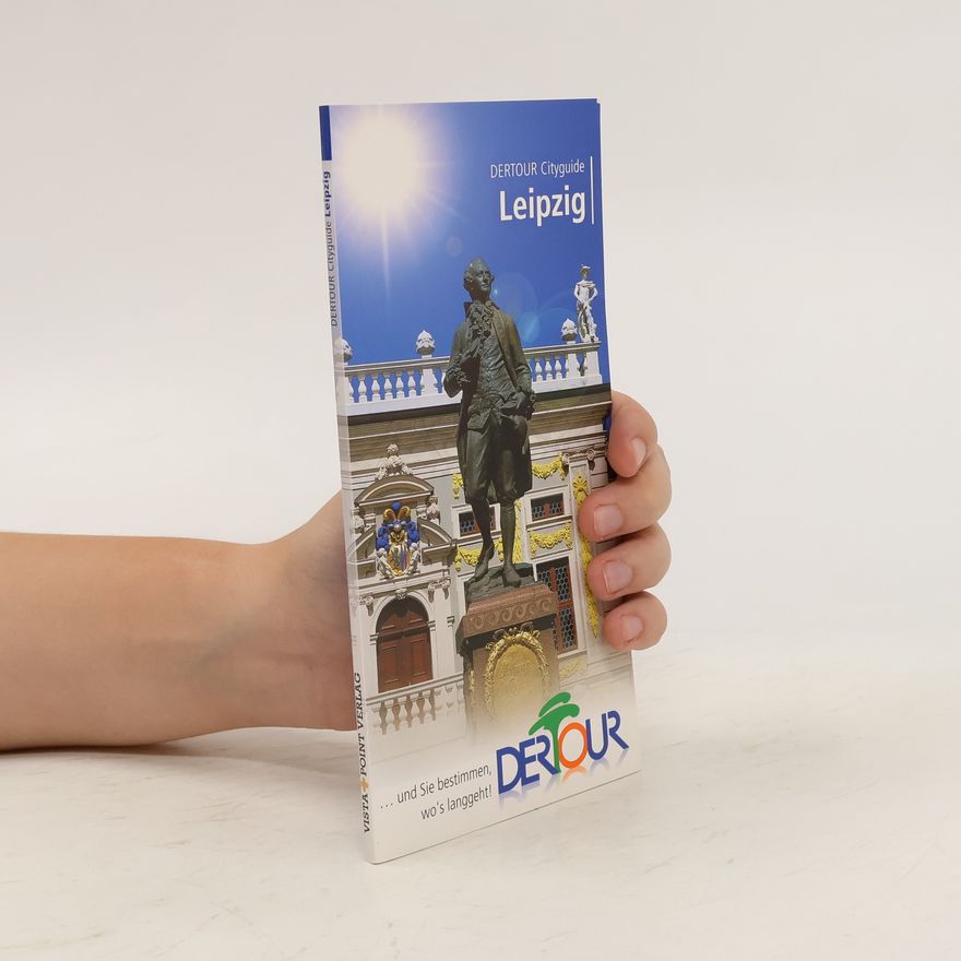Autorenkollektiv Dertour Cityguide. Liepzig