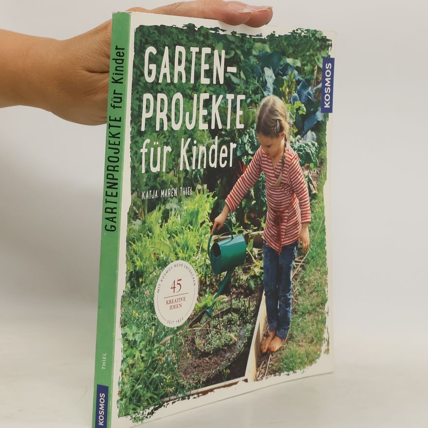 Katja Maren Thiel Gartenprojekte für Kinder