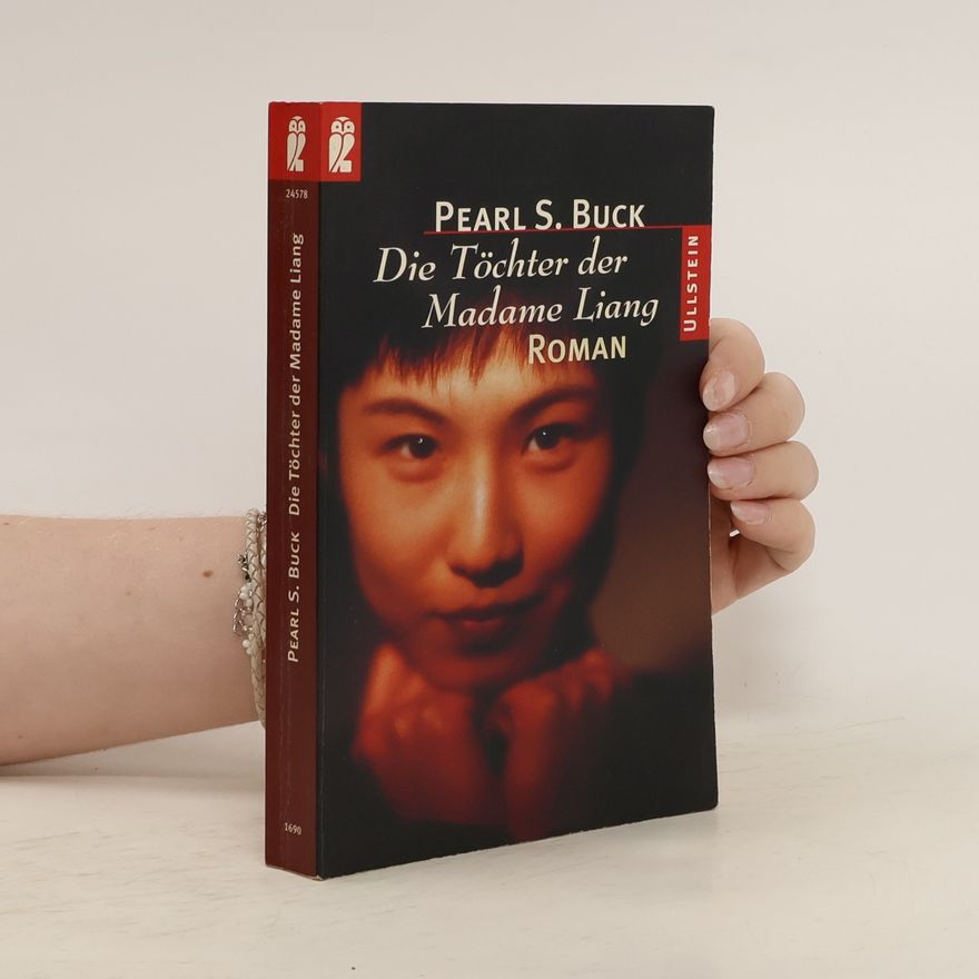 Pearl S. Buck Die Töchter der Madame Liang