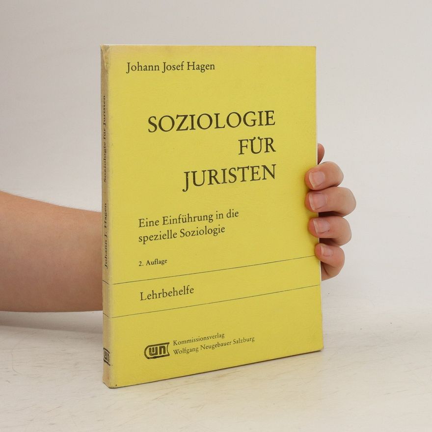 Johann J. Hagen Soziologie für Juristen