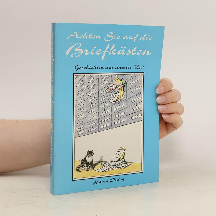 Heinz Stolte Achten Sie auf die Briefkästen