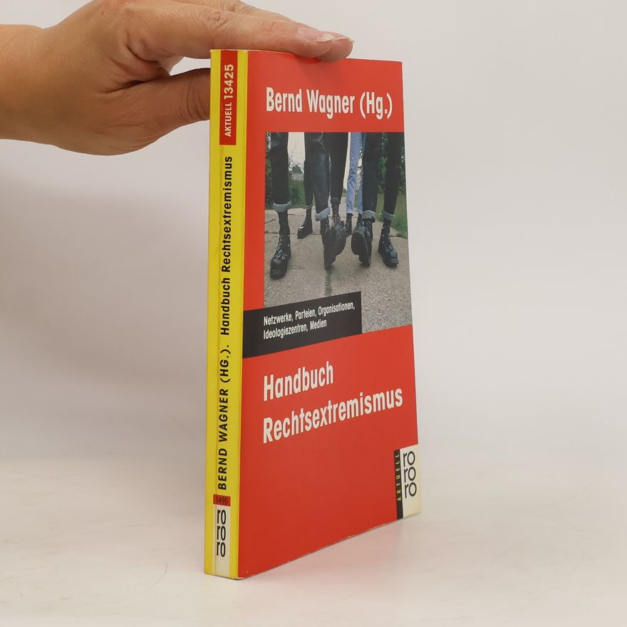 Hardy-Bernd Wagner Handbuch Rechtsextremismus