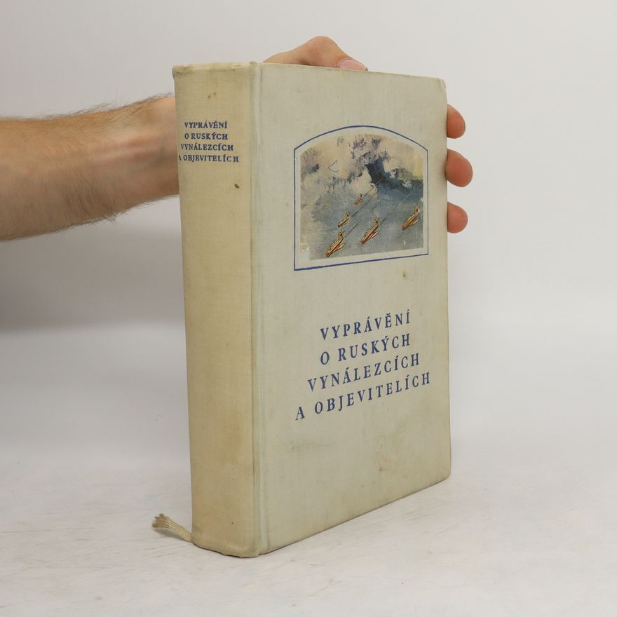 Autorenkollektiv Vyprávění o ruských vynálezcích a objevitelích