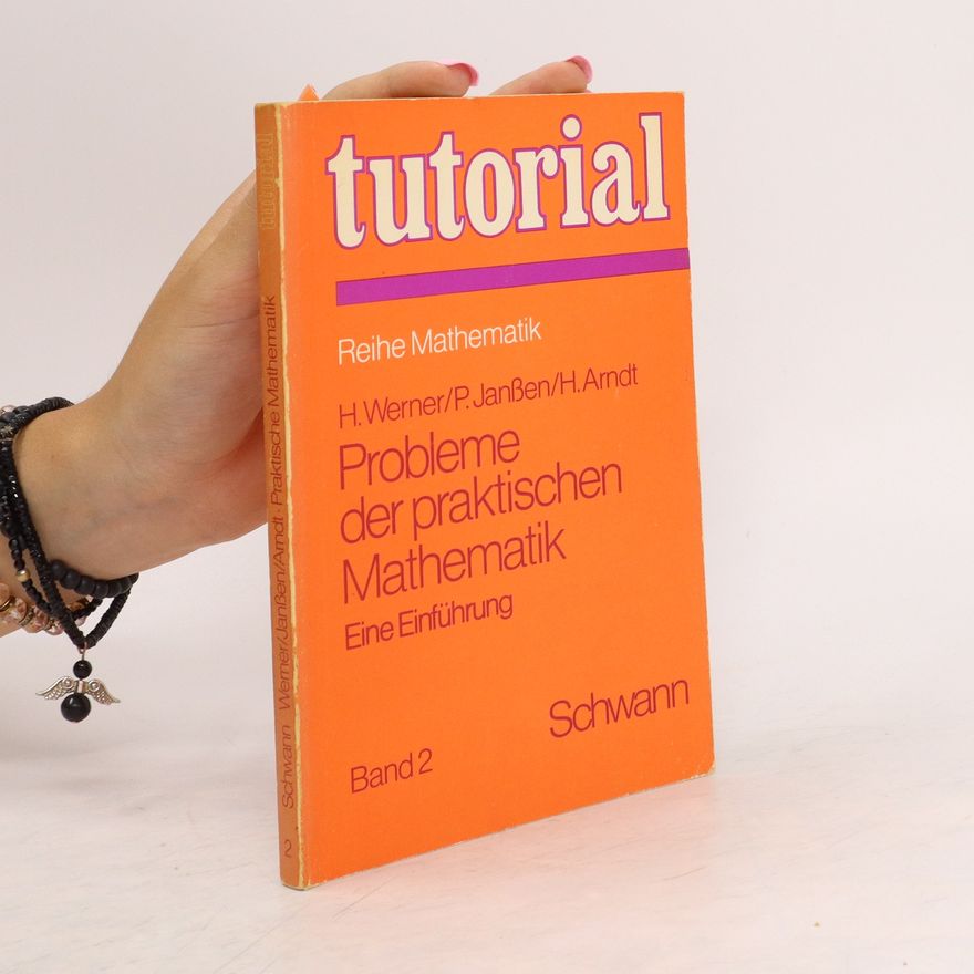 Helmut Werner Probleme der praktischen Mathematik