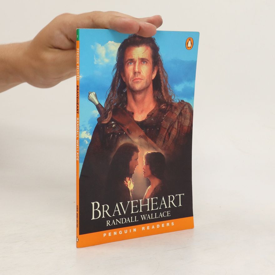 Randall Wallace Braveheart