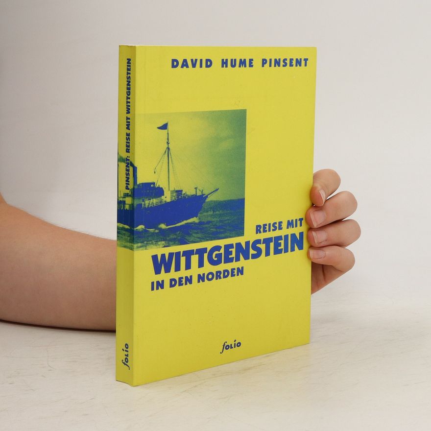 David Pinsent Reise mit Wittgenstein in den Norden
