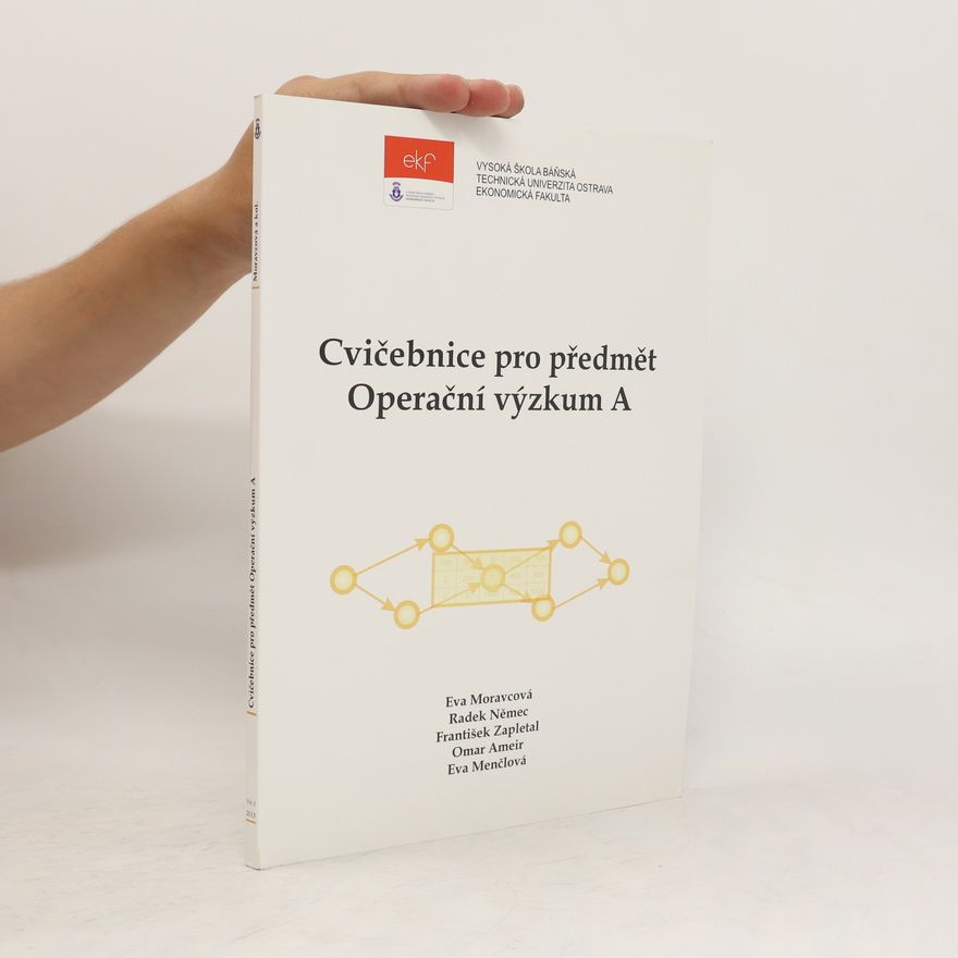 Kolektiv autorů Cvičebnice pro předmět Operační výzkum A