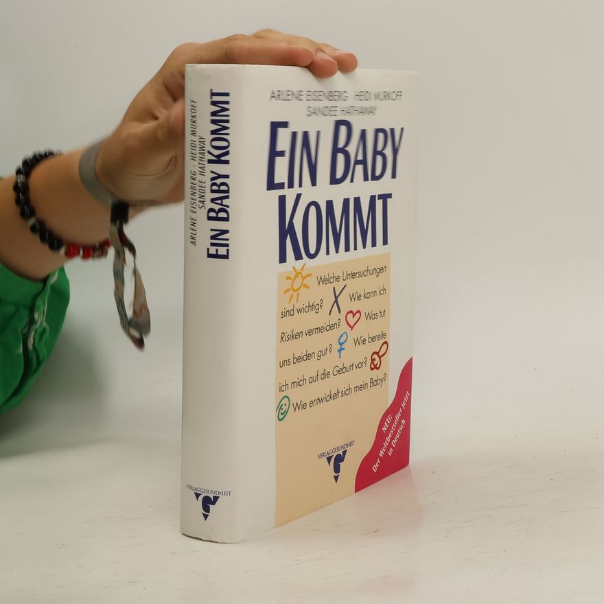 Arlene Eisenberg Ein Baby kommt