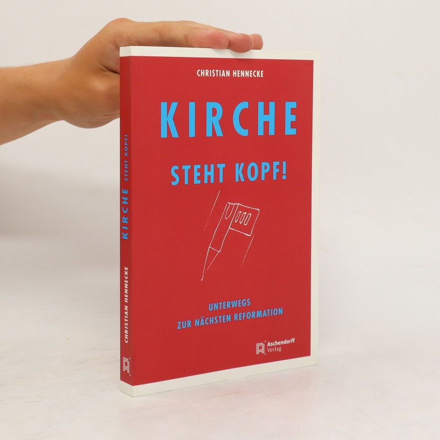 Christian Hennecke Kirche steht Kopf
