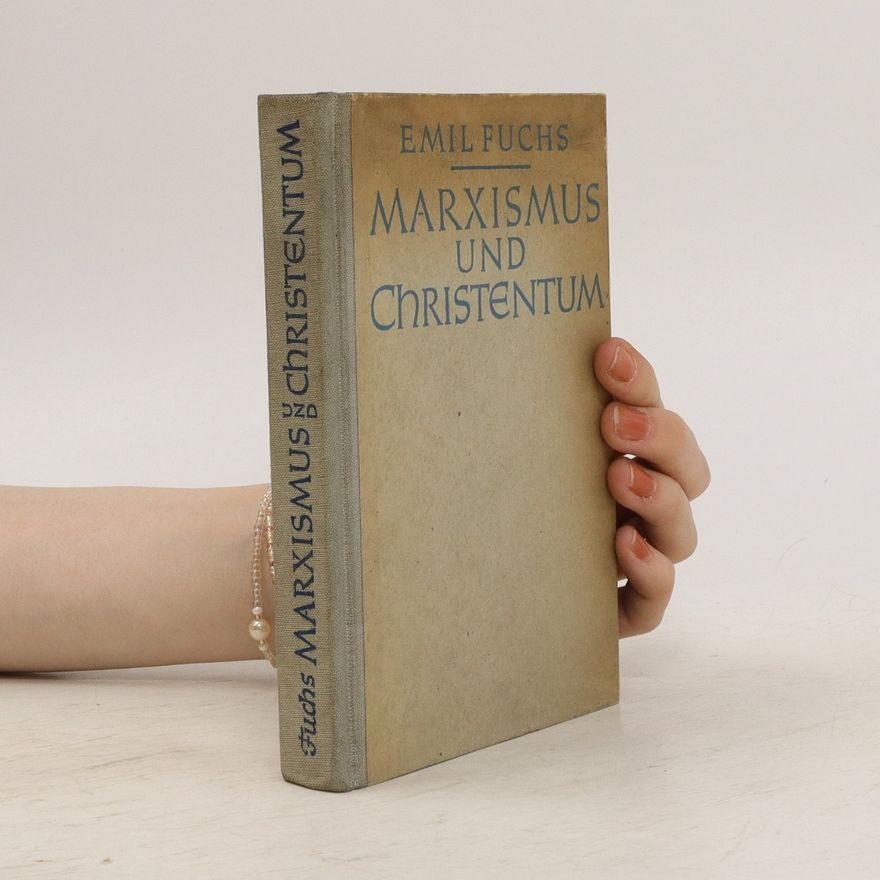 Emil Fuchs Marxismus und Christentum