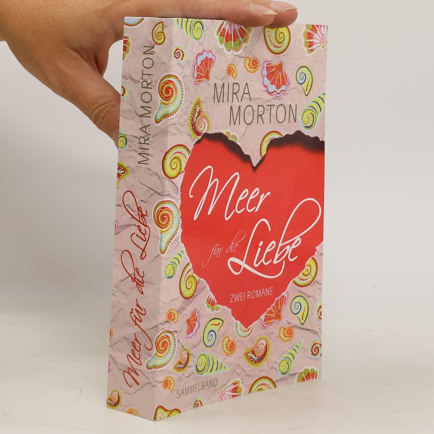 Mira Morton Meer für die Liebe