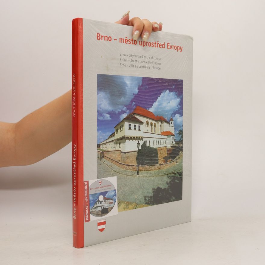 Ota Tučka Brno - město uprostřed Evropy
