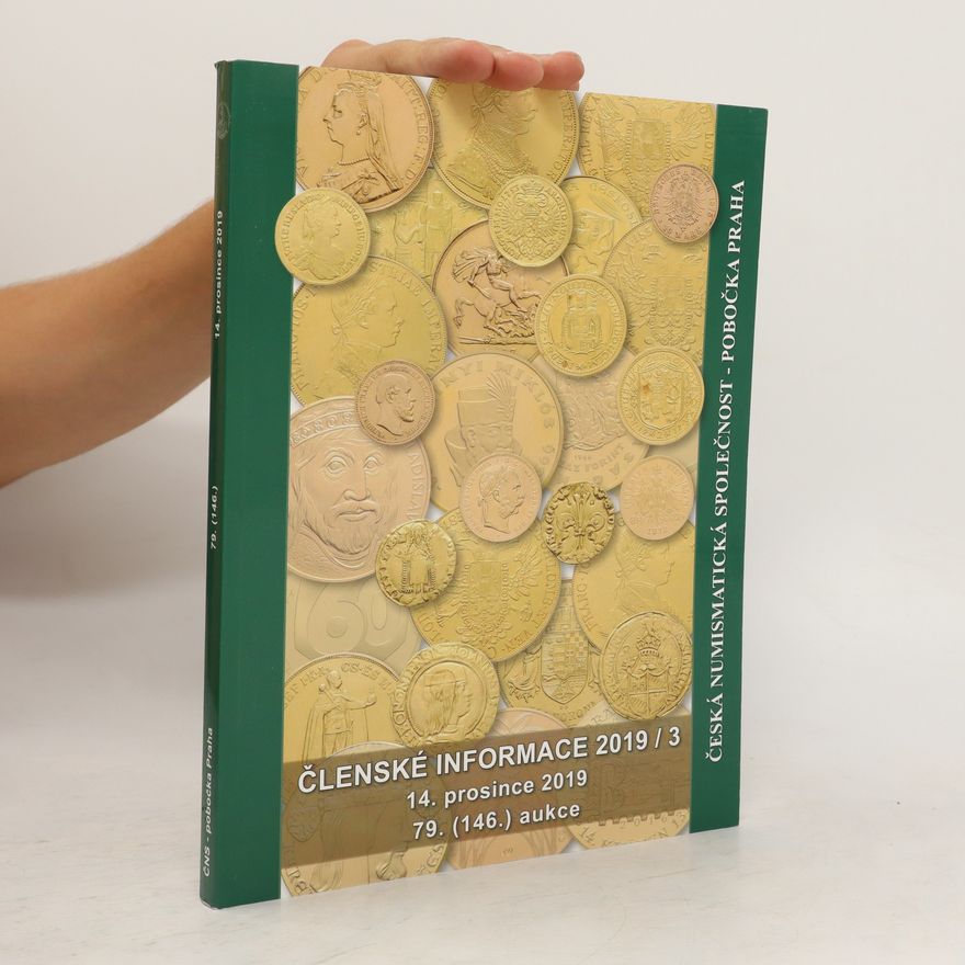 Collectif d'auteurs Česká numismatická společnost. Členské informace 2019/3