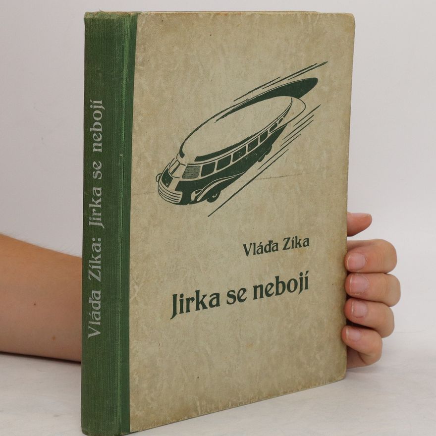 Vláďa Zíka Jirka se nebojí