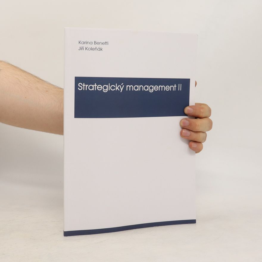 Karina Benetti Strategický management II.
