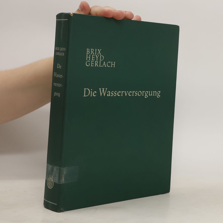 Ernst Gerlach Die Wasserversorgung