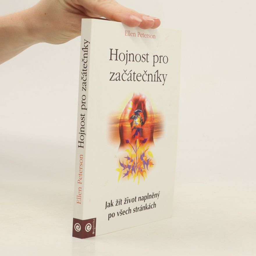 Ellen Peterson Hojnost pro začátečníky