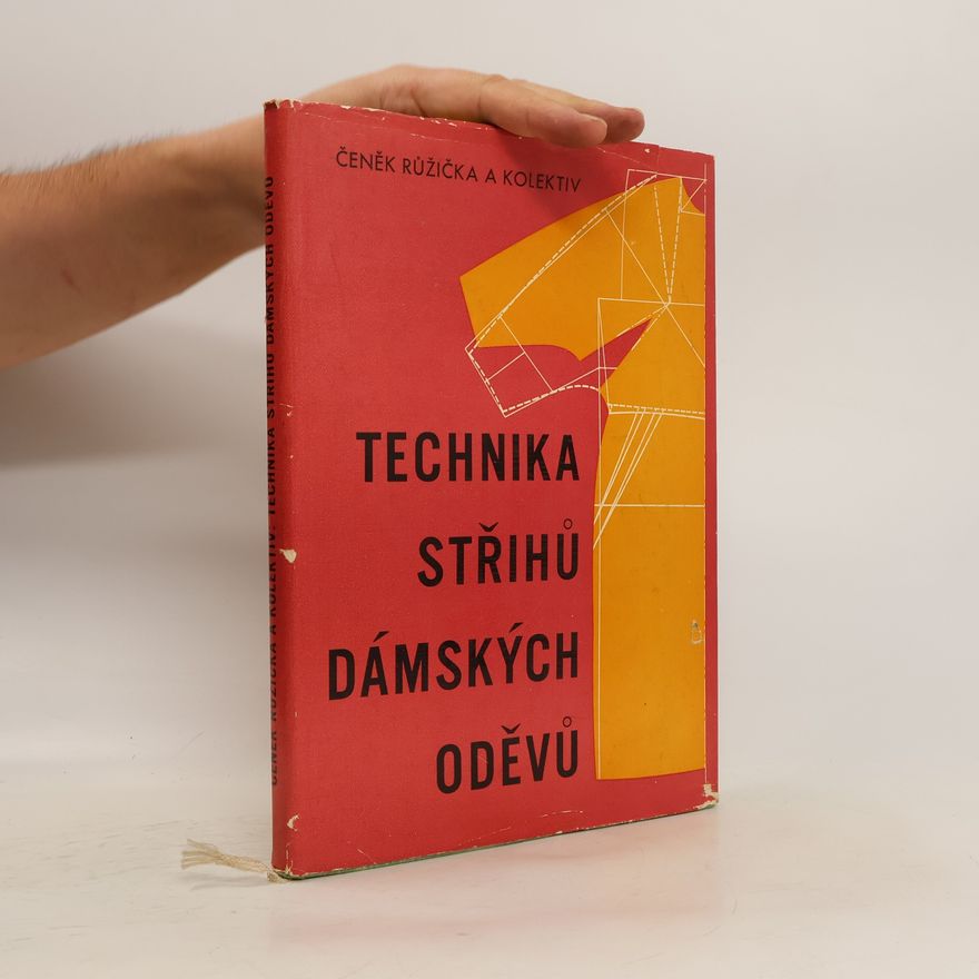 Čeněk Růžička Technika střihů dámských oděvů