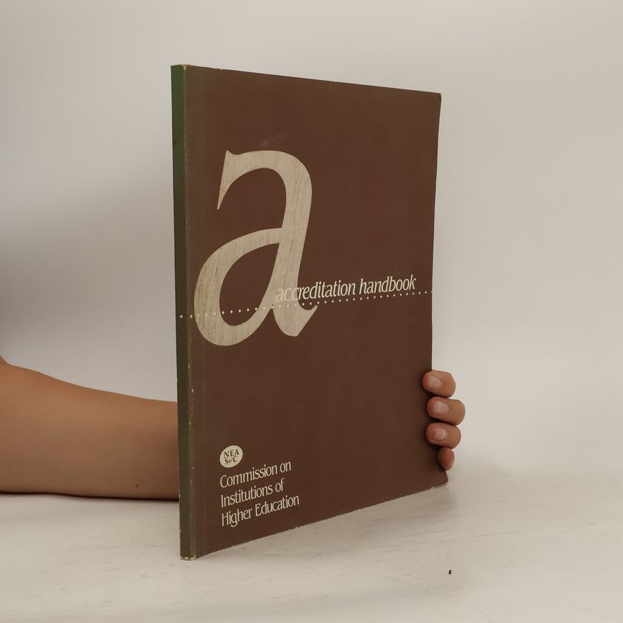 Autorenkollektiv Accreditation Handbook. Commission on institutions of Higher Education