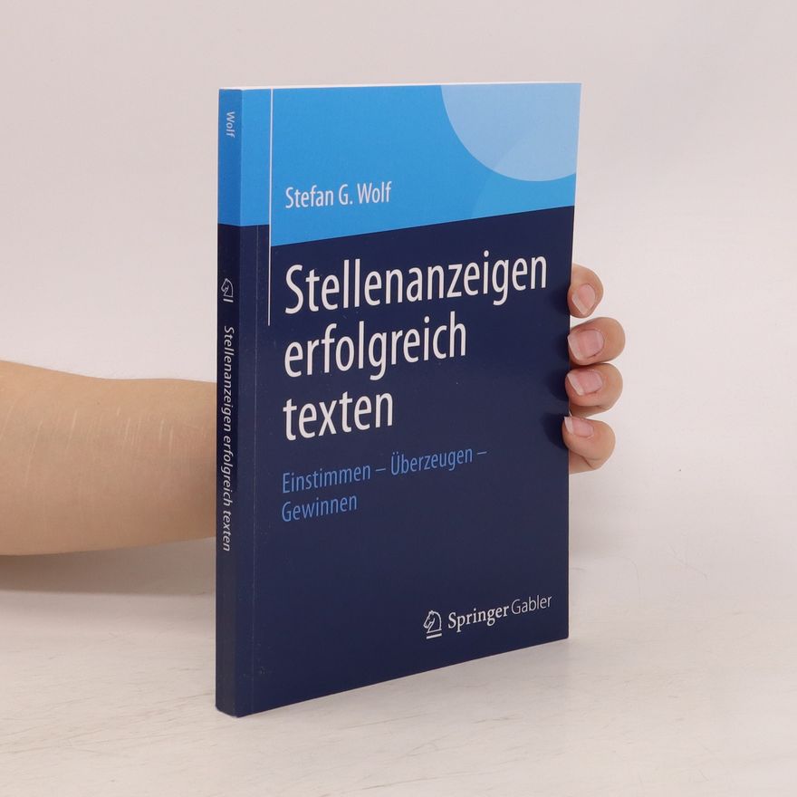 Stefan G. Wolf Stellenanzeigen erfolgreich texten